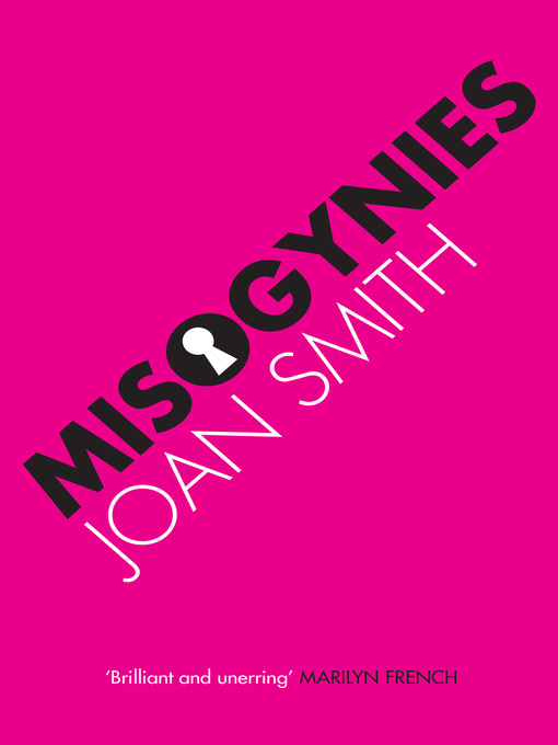 Title details for Misogynies by Joan Smith - Available